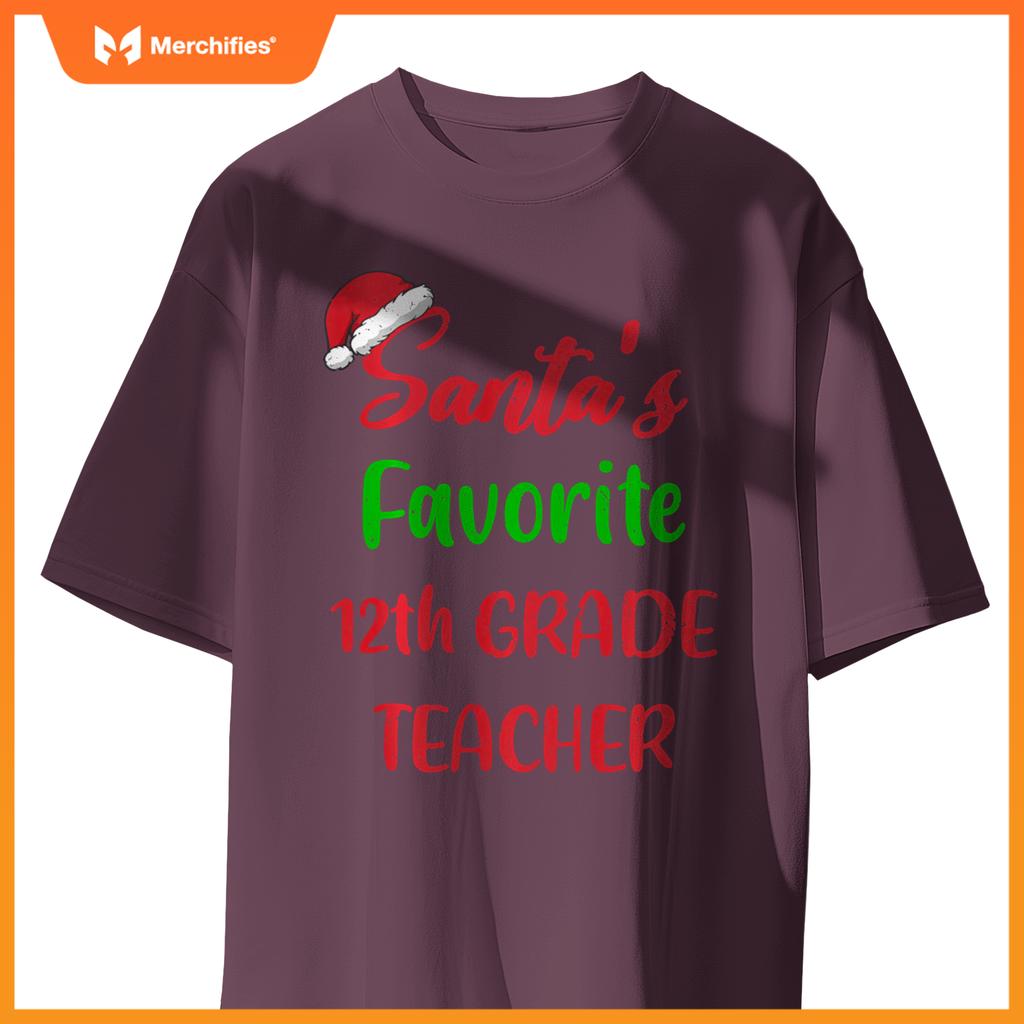 Santas Favorite 12th Grade Teacher Funny Christmas