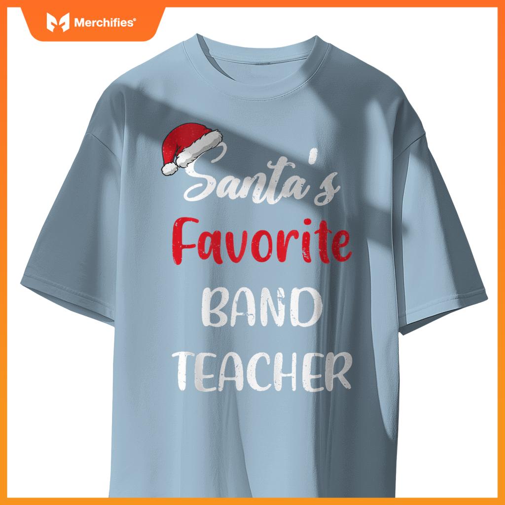 Santas Favorite Band Teacher Christmas Funny