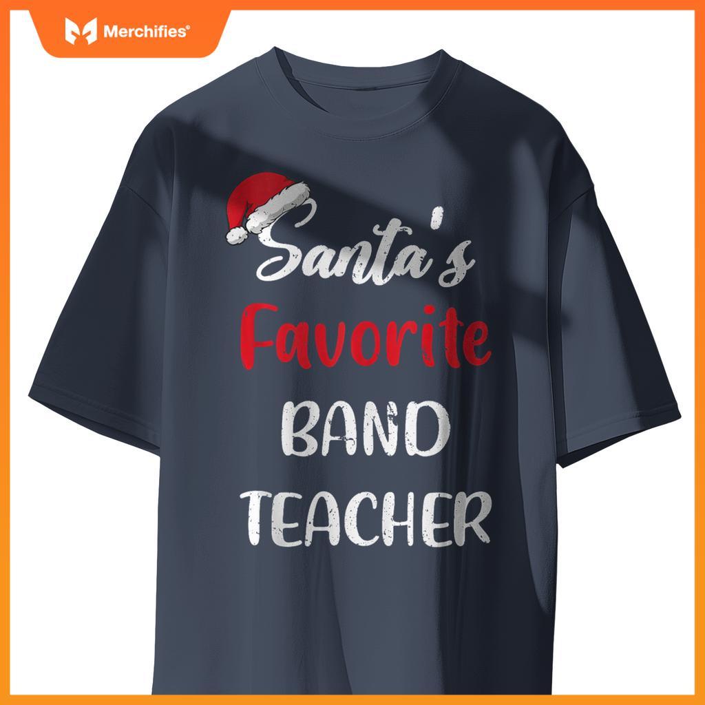 Santas Favorite Band Teacher Christmas Funny