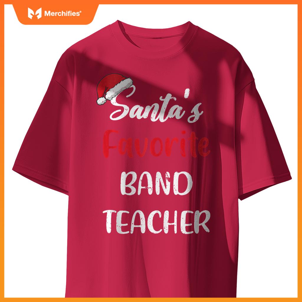 Santas Favorite Band Teacher Christmas Funny