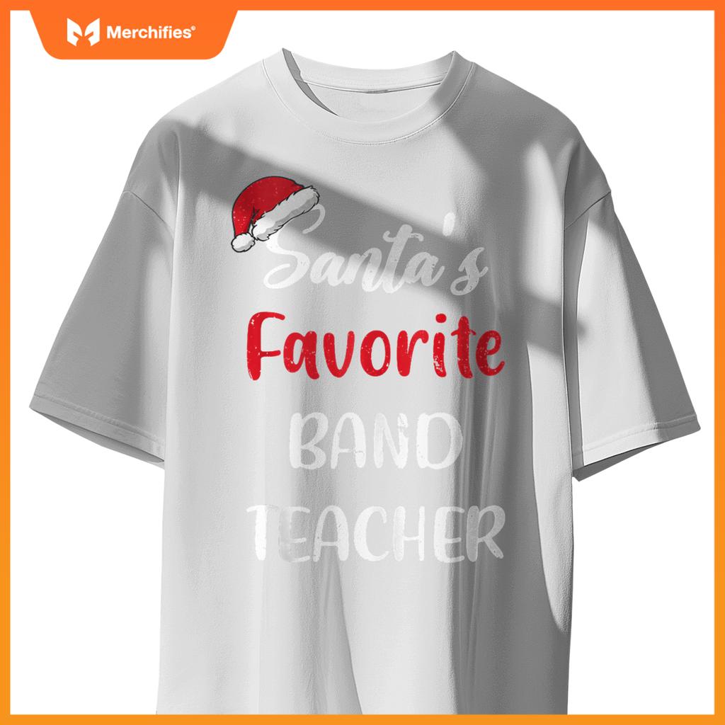 Santas Favorite Band Teacher Christmas Funny
