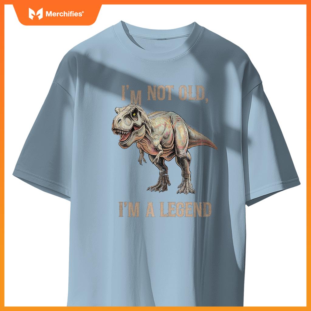 Sarcastic I'M NOT OLD A LEGEND DINOSAUR T-REX Car Jurassic T-Shirt