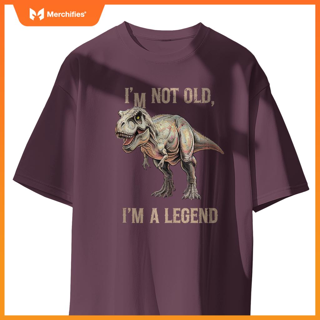 Sarcastic I'M NOT OLD A LEGEND DINOSAUR T-REX Car Jurassic T-Shirt
