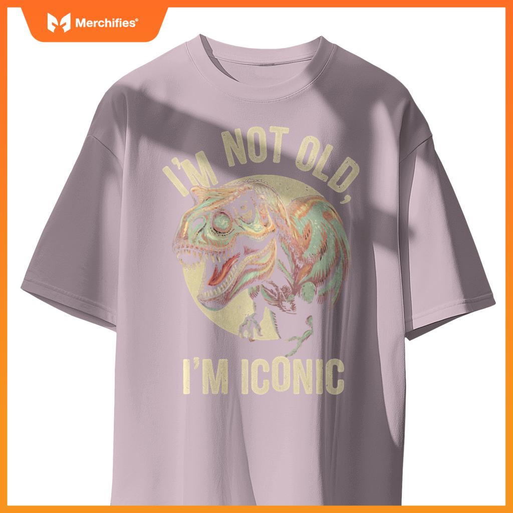 Sarcastic I'M NOT OLD ICONIC DINOSAUR T-REX Car Jurassic Dad T-Shirt