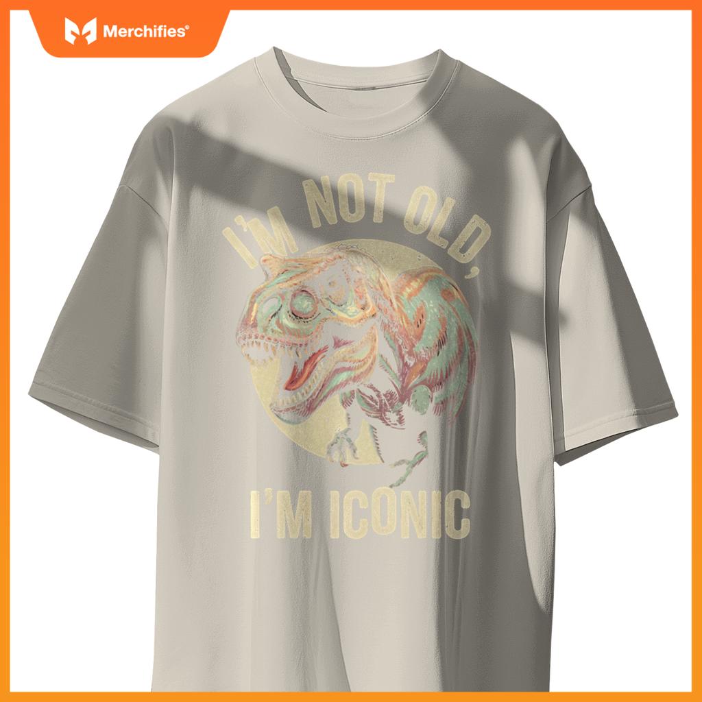 Sarcastic I'M NOT OLD ICONIC DINOSAUR T-REX Car Jurassic Dad T-Shirt