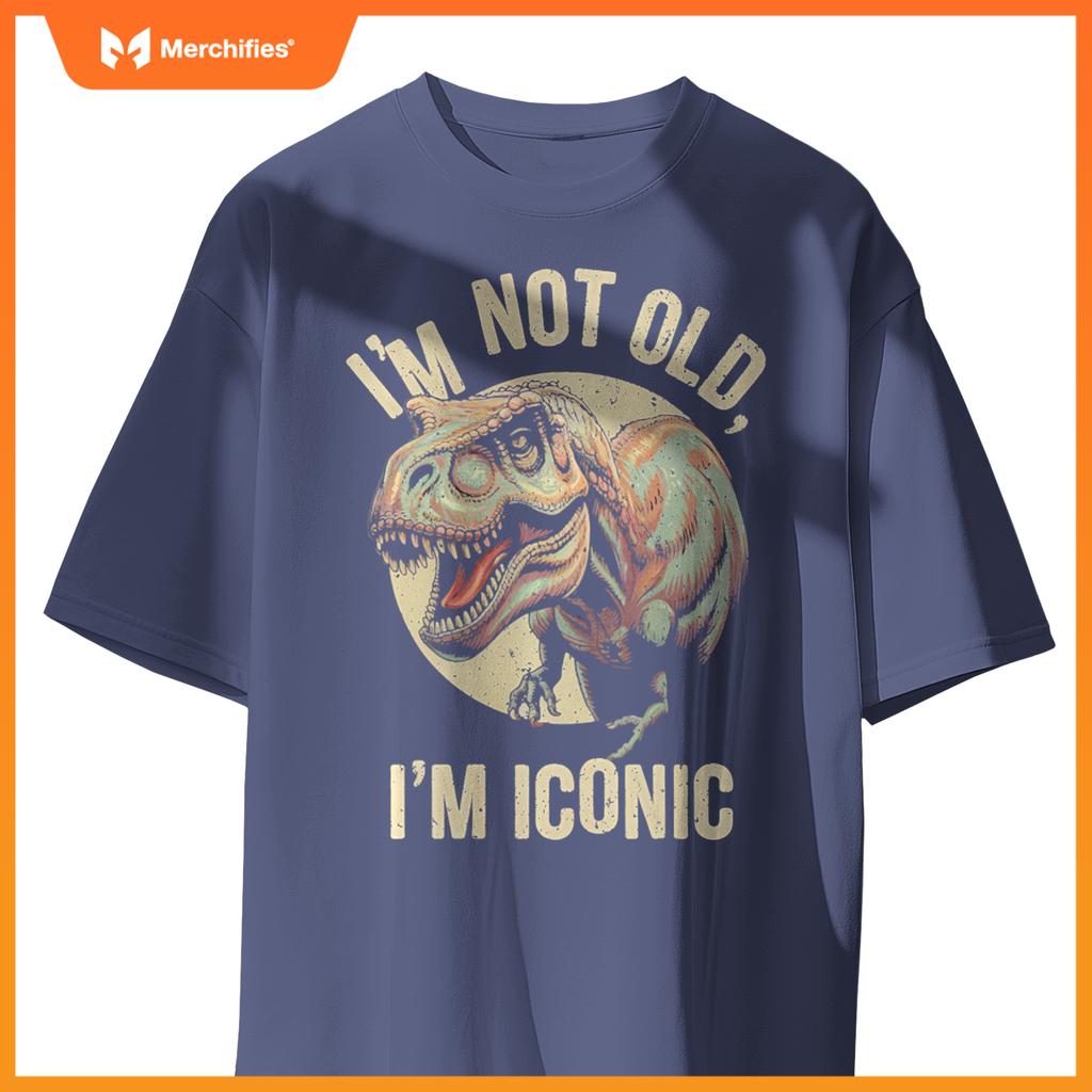 Sarcastic I'M NOT OLD ICONIC DINOSAUR T-REX Car Jurassic Dad T-Shirt