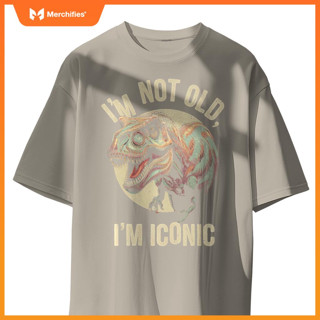 Sarcastic I'M NOT OLD ICONIC DINOSAUR T-REX Car Jurassic Dad T-Shirt