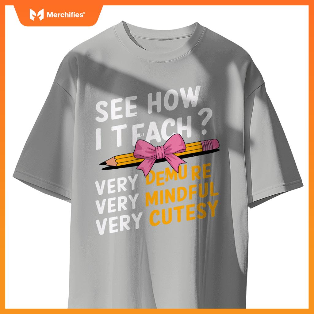 See How I Teach Teacher Appreciation Demure Mindful Cutesy