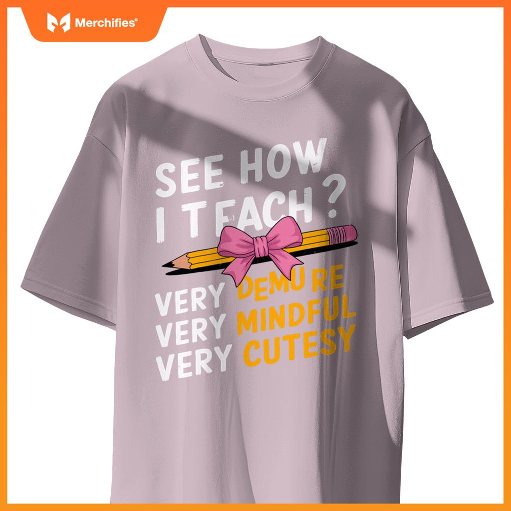 See How I Teach Teacher Appreciation Demure Mindful Cutesy
