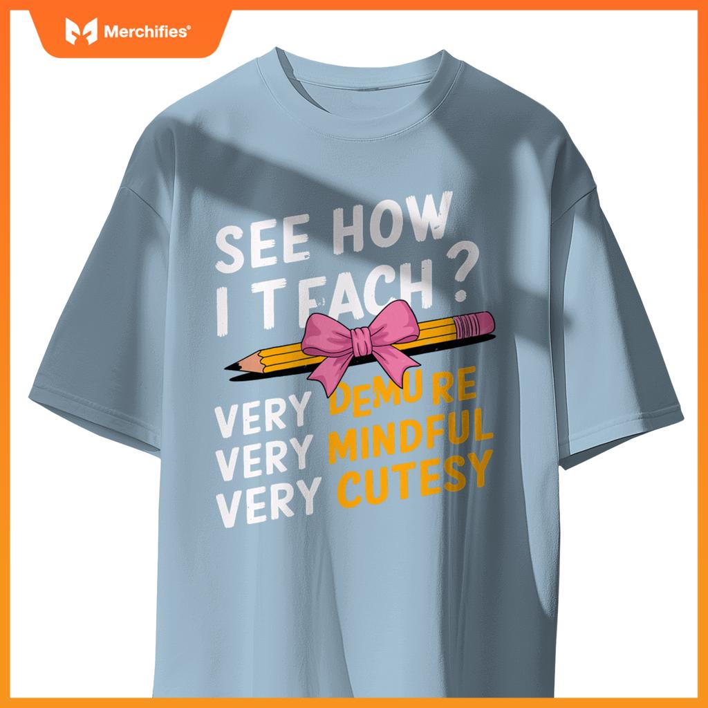 See How I Teach Teacher Appreciation Demure Mindful Cutesy
