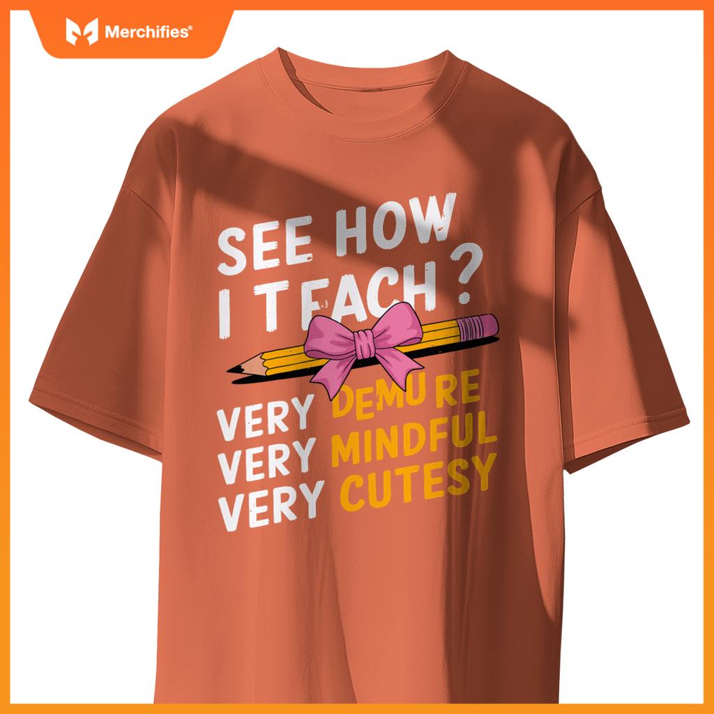 See How I Teach Teacher Appreciation Demure Mindful Cutesy