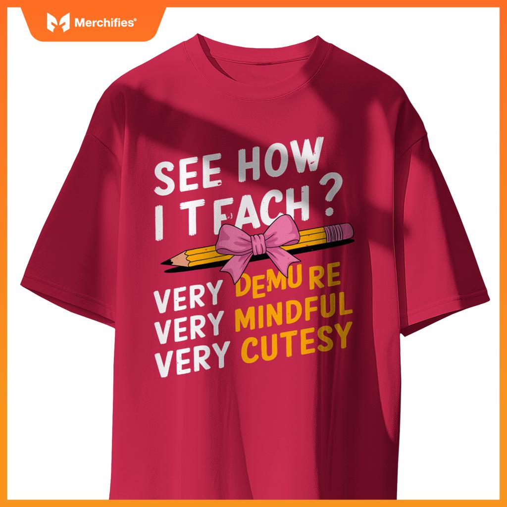 See How I Teach Teacher Appreciation Demure Mindful Cutesy
