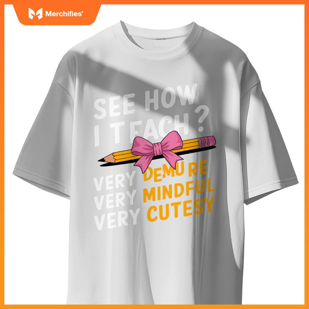 See How I Teach Teacher Appreciation Demure Mindful Cutesy
