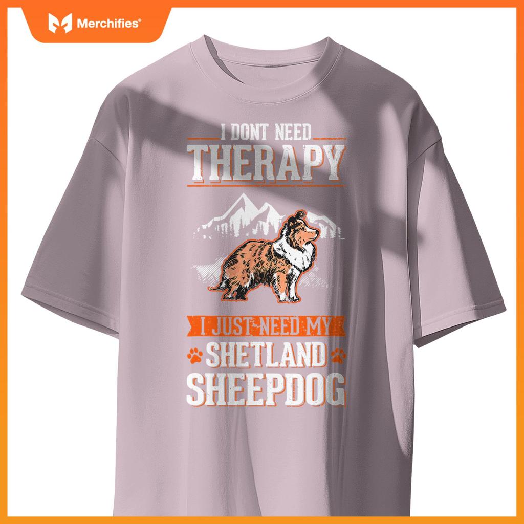 Shetland Sheepdog Therapy Sheltie Sheepdog Cllie T-Shirt