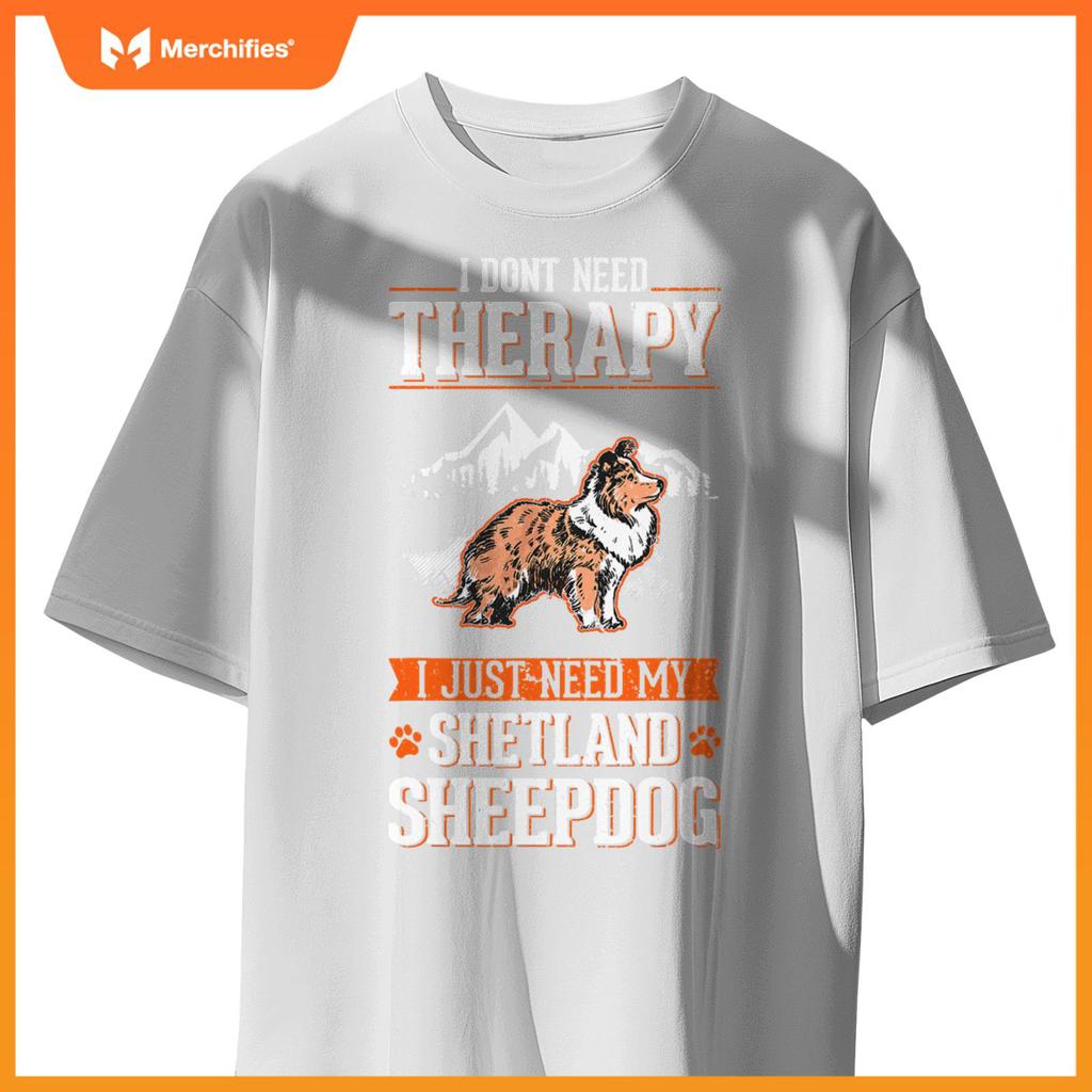Shetland Sheepdog Therapy Sheltie Sheepdog Cllie T-Shirt