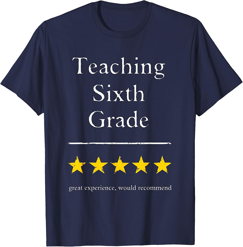 Sixth Grade Teacher Back to School T-Shirt 6th Grade Teacher T-Shirt