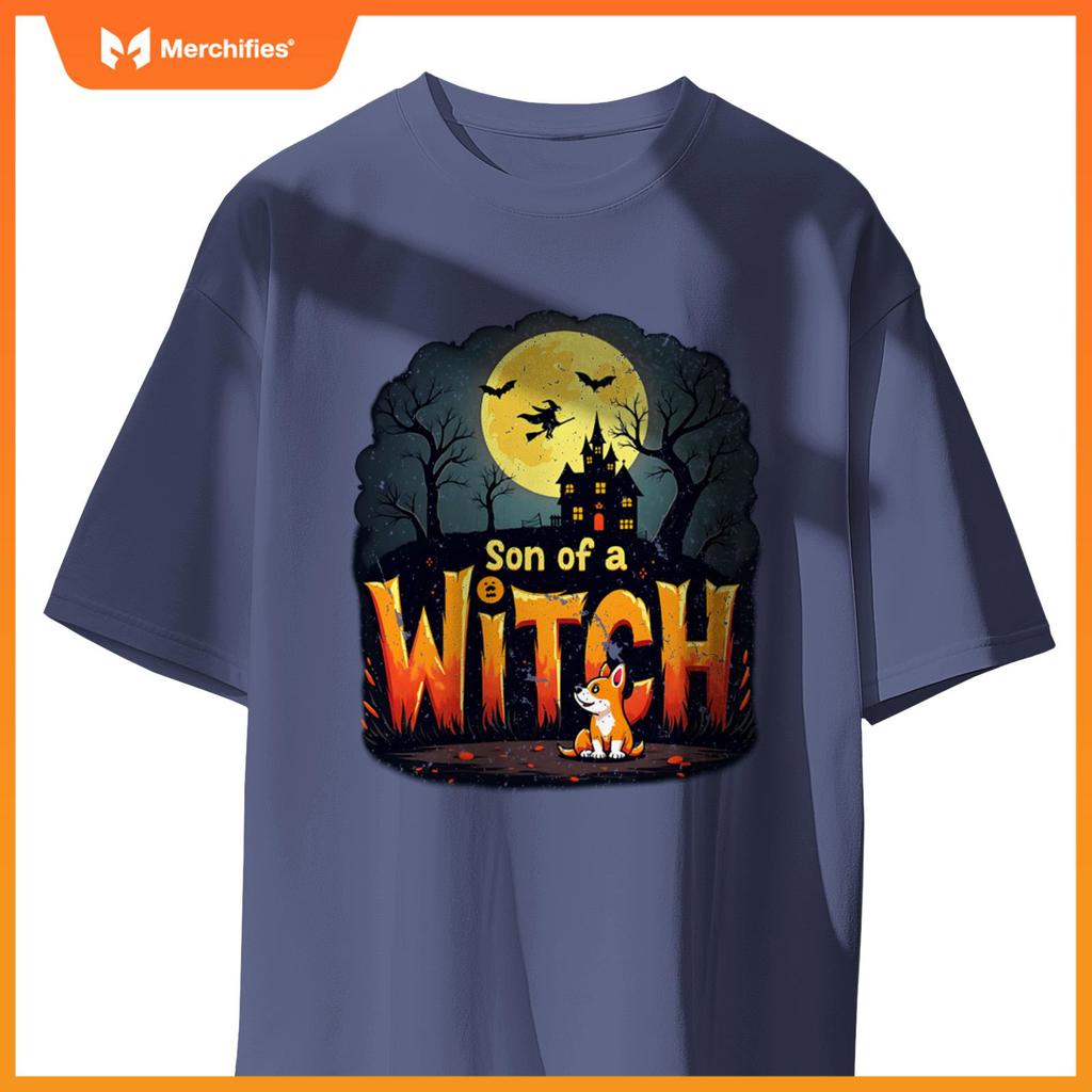 Son Of A Witch Funny Dog Halloween Men Woman Tee T-Shirt