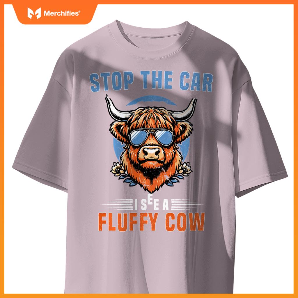 Stop The Car I See Fluffy Cow Highland Cow Lover Funny Girls T-Shirt