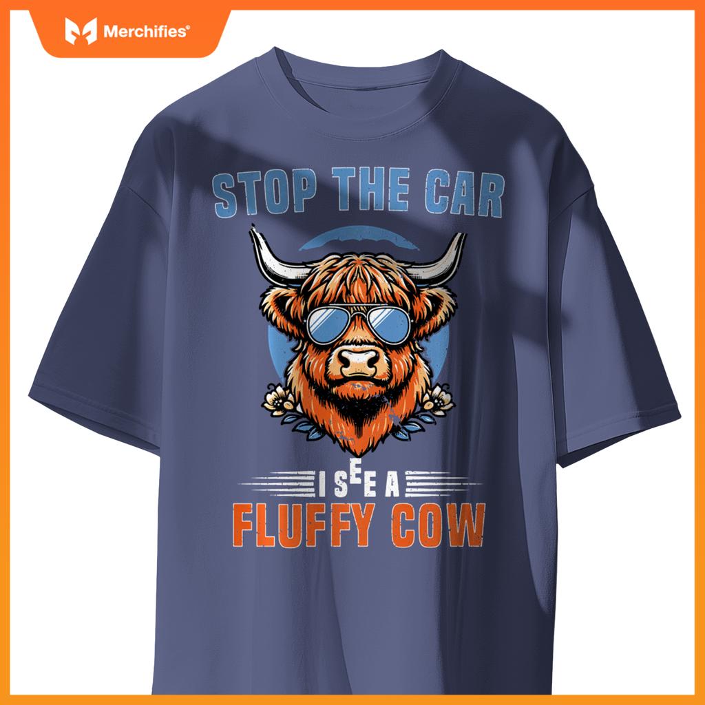 Stop The Car I See Fluffy Cow Highland Cow Lover Funny Girls T-Shirt
