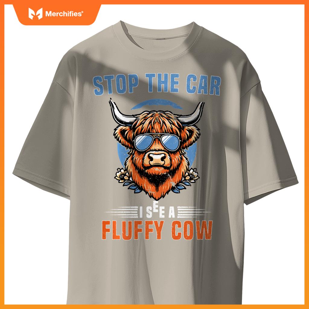 Stop The Car I See Fluffy Cow Highland Cow Lover Funny Girls T-Shirt