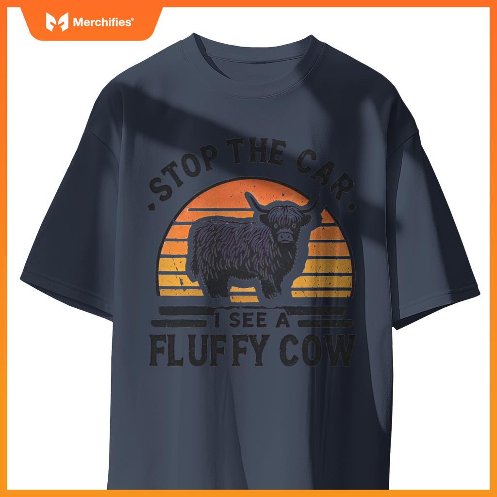 Stop The Car I See Fluffy Cow Retro Highland Cow Lover Funny T-Shirt