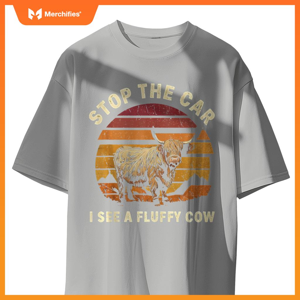 Stop The Car I See Fluffy Cow Retro Highland Cow Lover T-Shirt