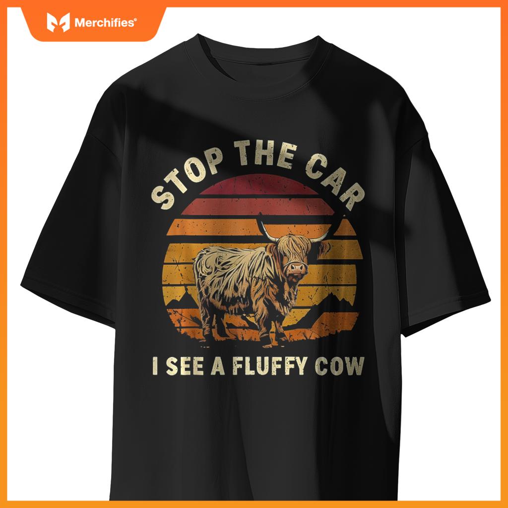 Stop The Car I See Fluffy Cow Retro Highland Cow Lover T-Shirt