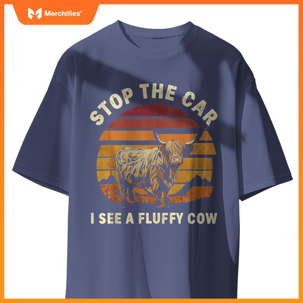 Stop The Car I See Fluffy Cow Retro Highland Cow Lover T-Shirt