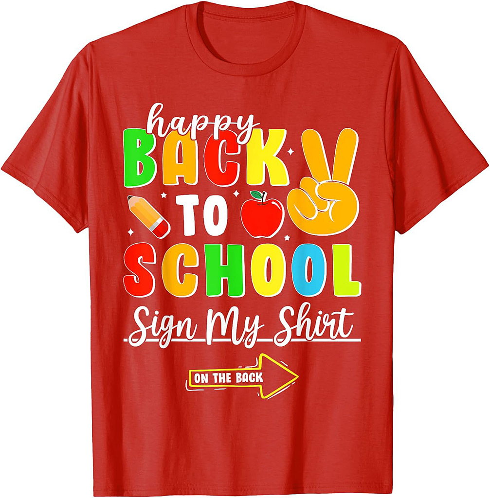 Student Signature Boys Teachers Happy Back To School Sign My T-Shirt