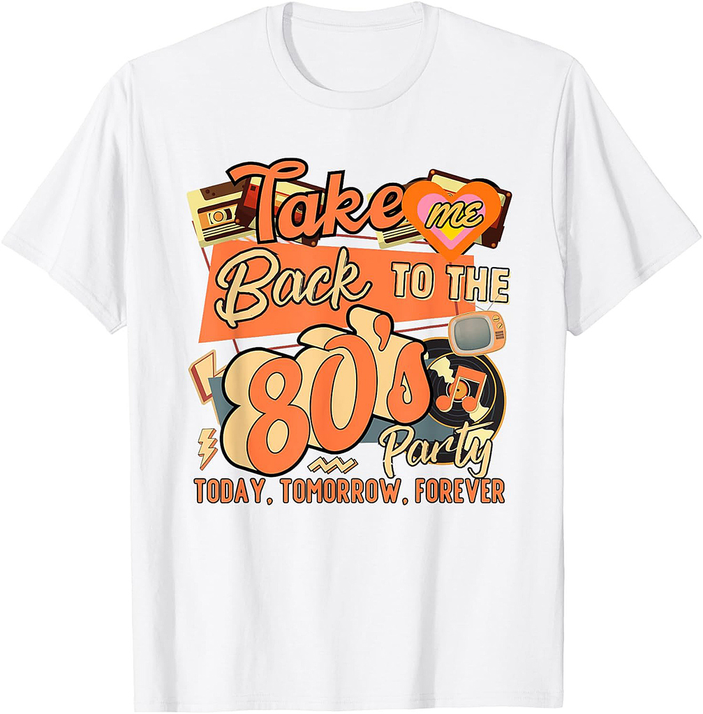 Takes Me Back to the 80s Retro Vintage Halloween Costume 80s T-Shirt