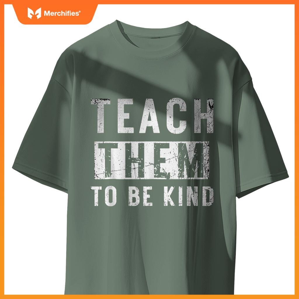 Teach Them To Be Kind Anti Bullying Teacher Life Vintage