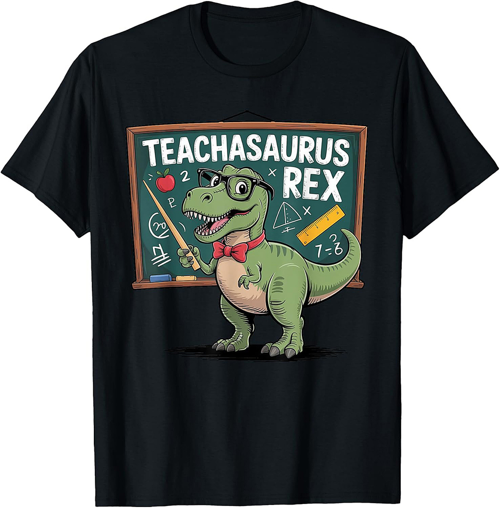 Teachasaurus Rex Dinosaur Educator Teachers Back to School T-Shirt
