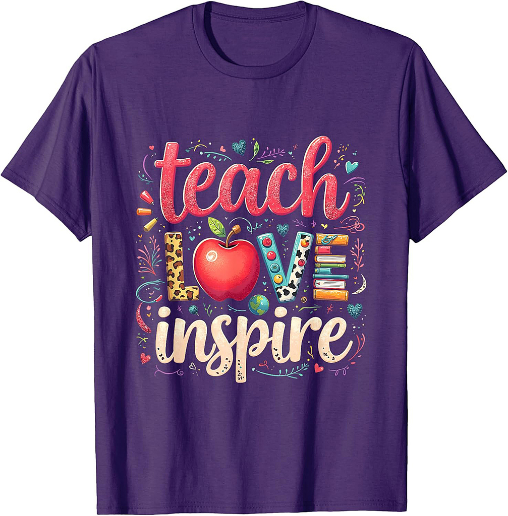 Teacher Back To School Happy First Day Teach Love Inspire T-Shirt