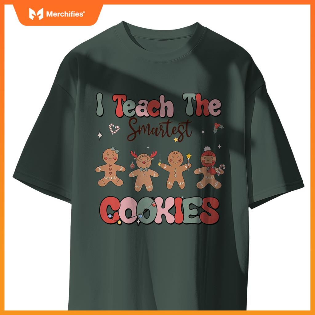 Teacher Christmas, I Teach Smartest Cookie Christmas