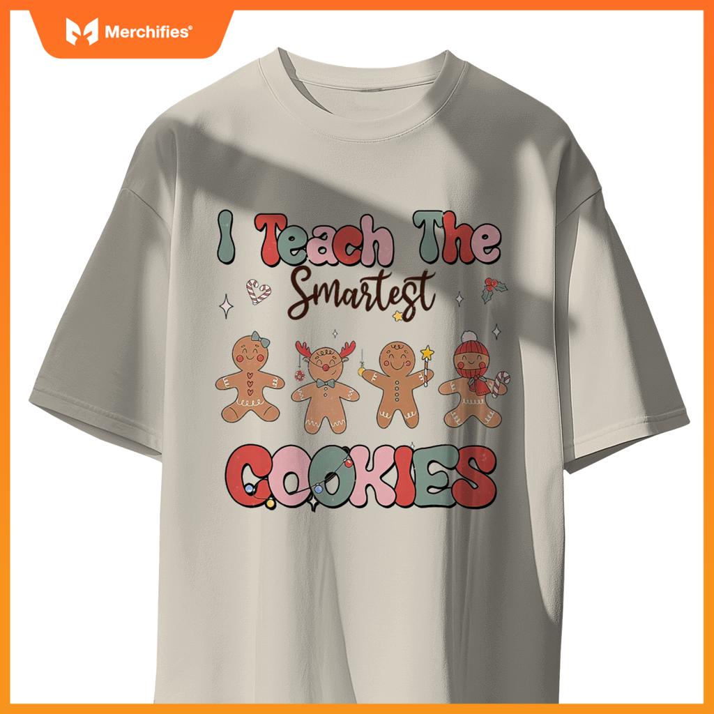 Teacher Christmas, I Teach Smartest Cookie Christmas