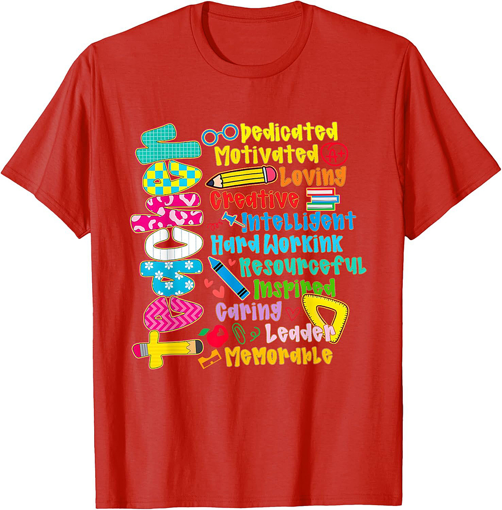 Teacher Motivated Loving Back To School First Day Of School T-Shirt