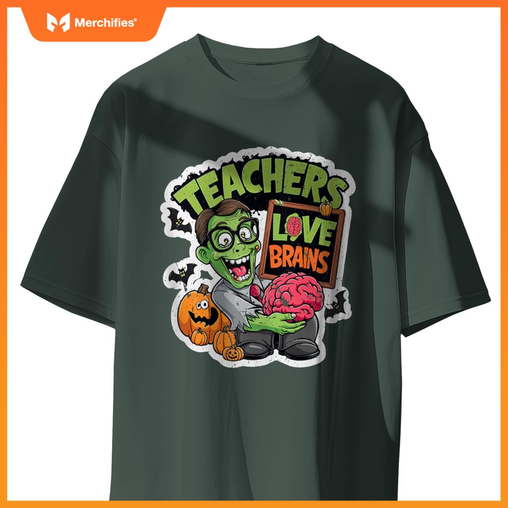 Teachers Love Brains Funny Halloween Zombie Teacher