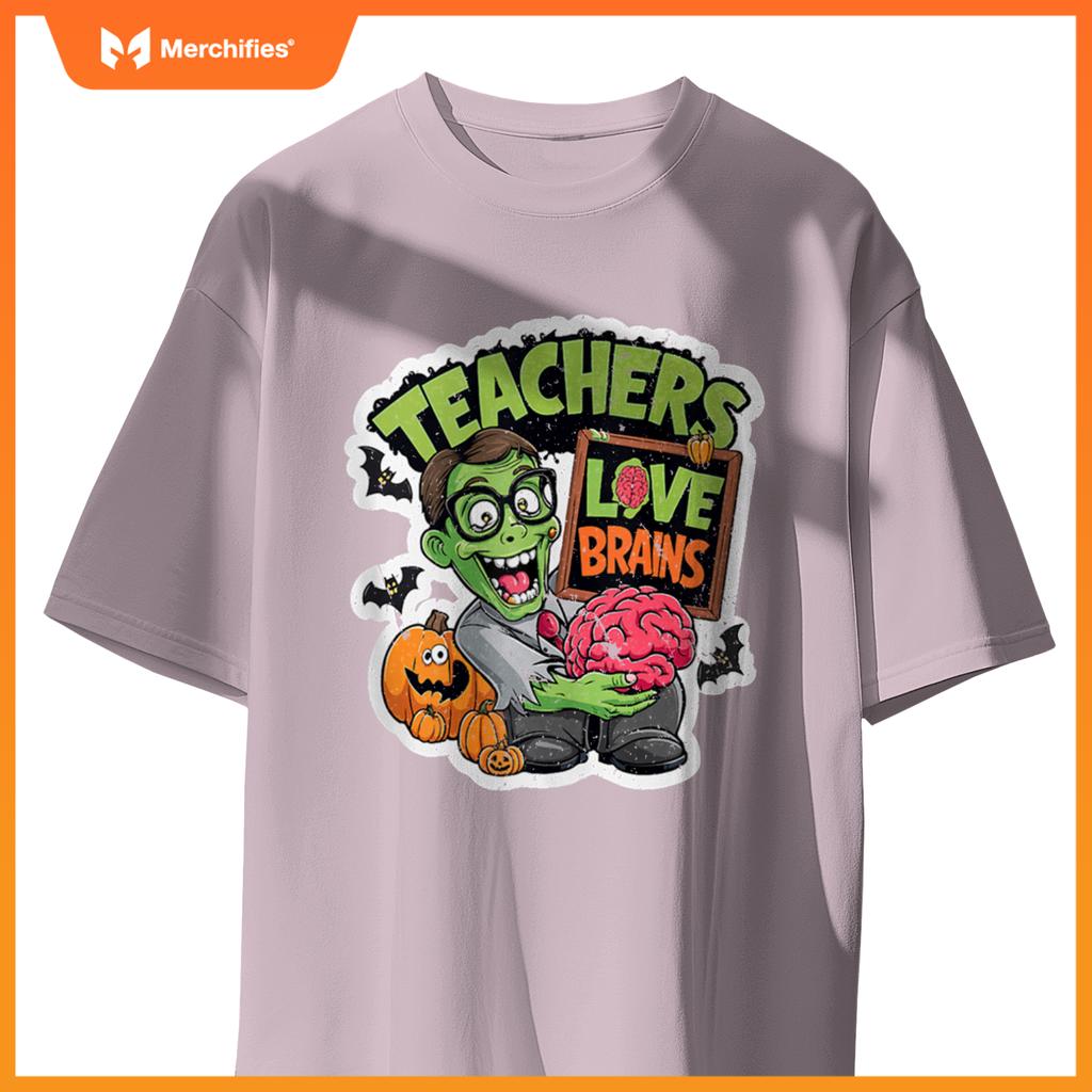 Teachers Love Brains Funny Halloween Zombie Teacher