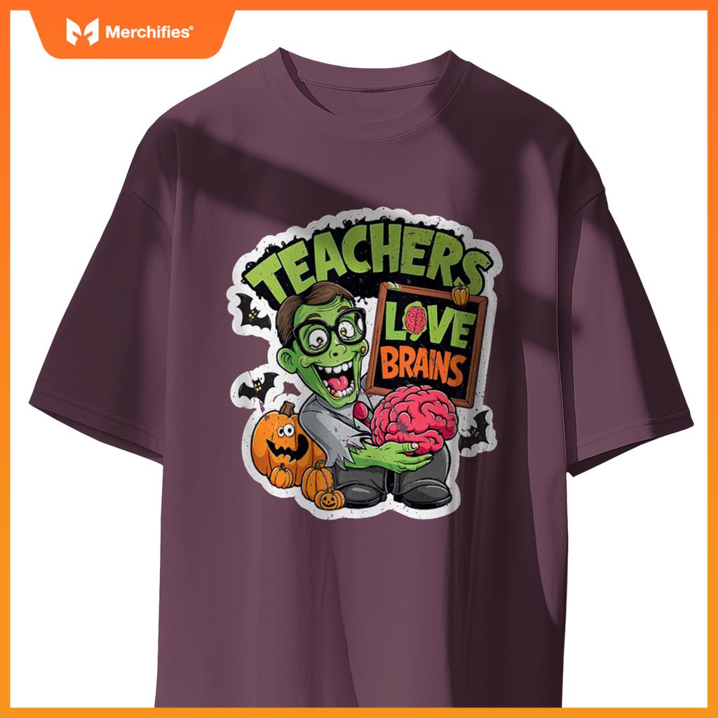 Teachers Love Brains Funny Halloween Zombie Teacher