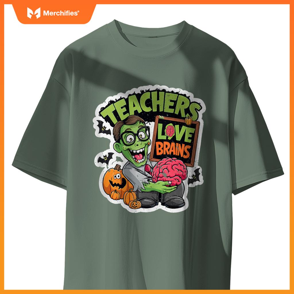Teachers Love Brains Funny Halloween Zombie Teacher