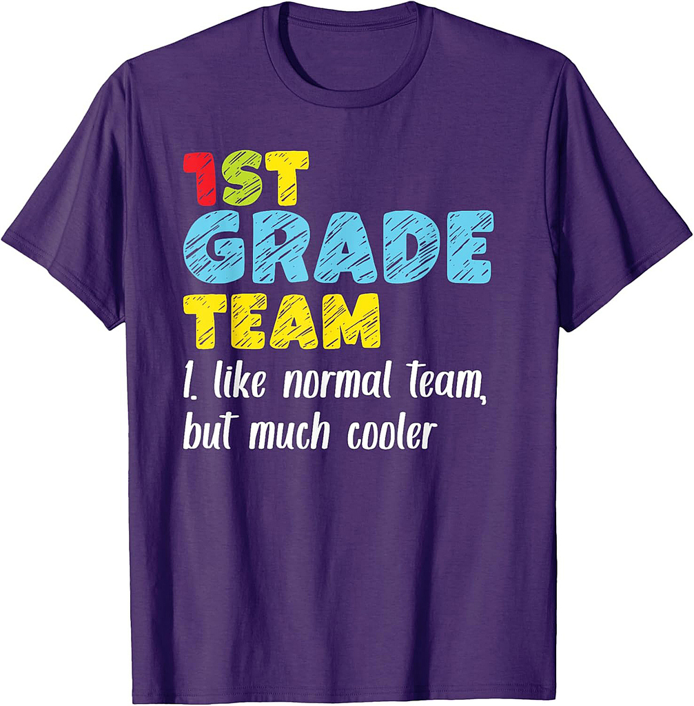 Team First Grade Back To School 1st Grade Teacher Student T-Shirt