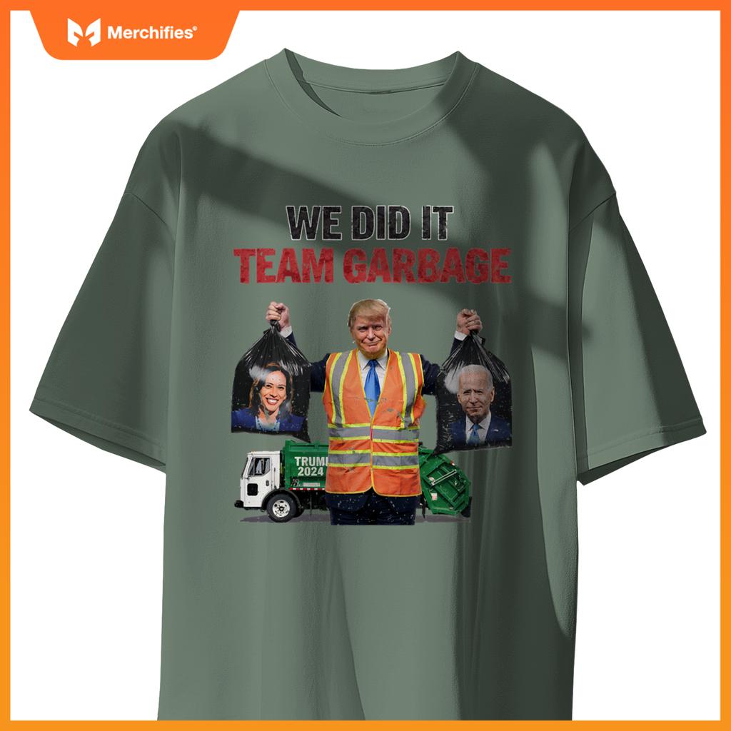 Team Garbage Won We Did It Trump 2024 Truck Garbage Funny T-Shirt