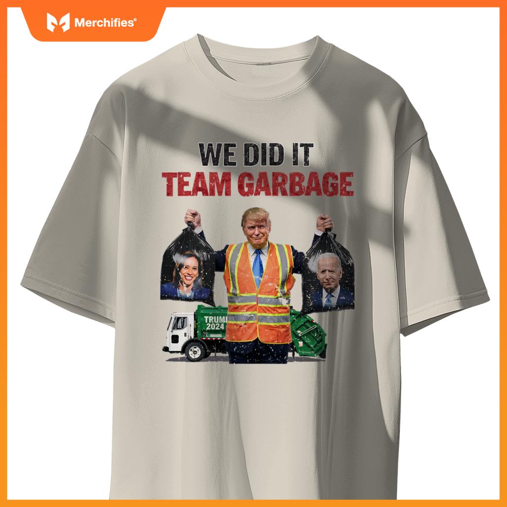 Team Garbage Won We Did It Trump 2024 Truck Garbage Funny T-Shirt