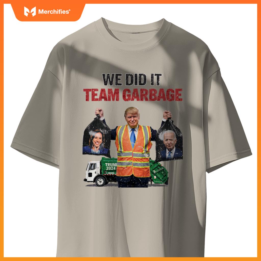 Team Garbage Won We Did It Trump 2024 Truck Garbage Funny T-Shirt