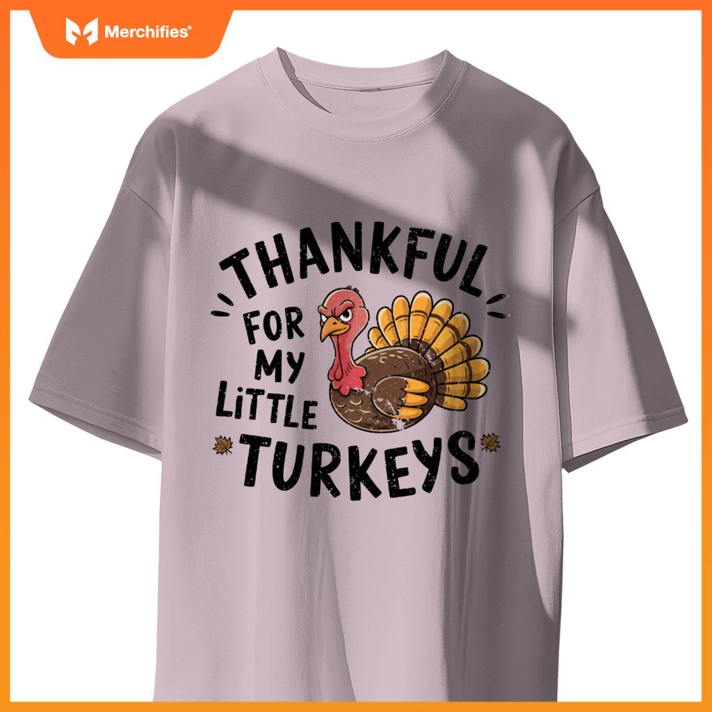 Thankful For My Little Turkeys Teacher Thanksgiving