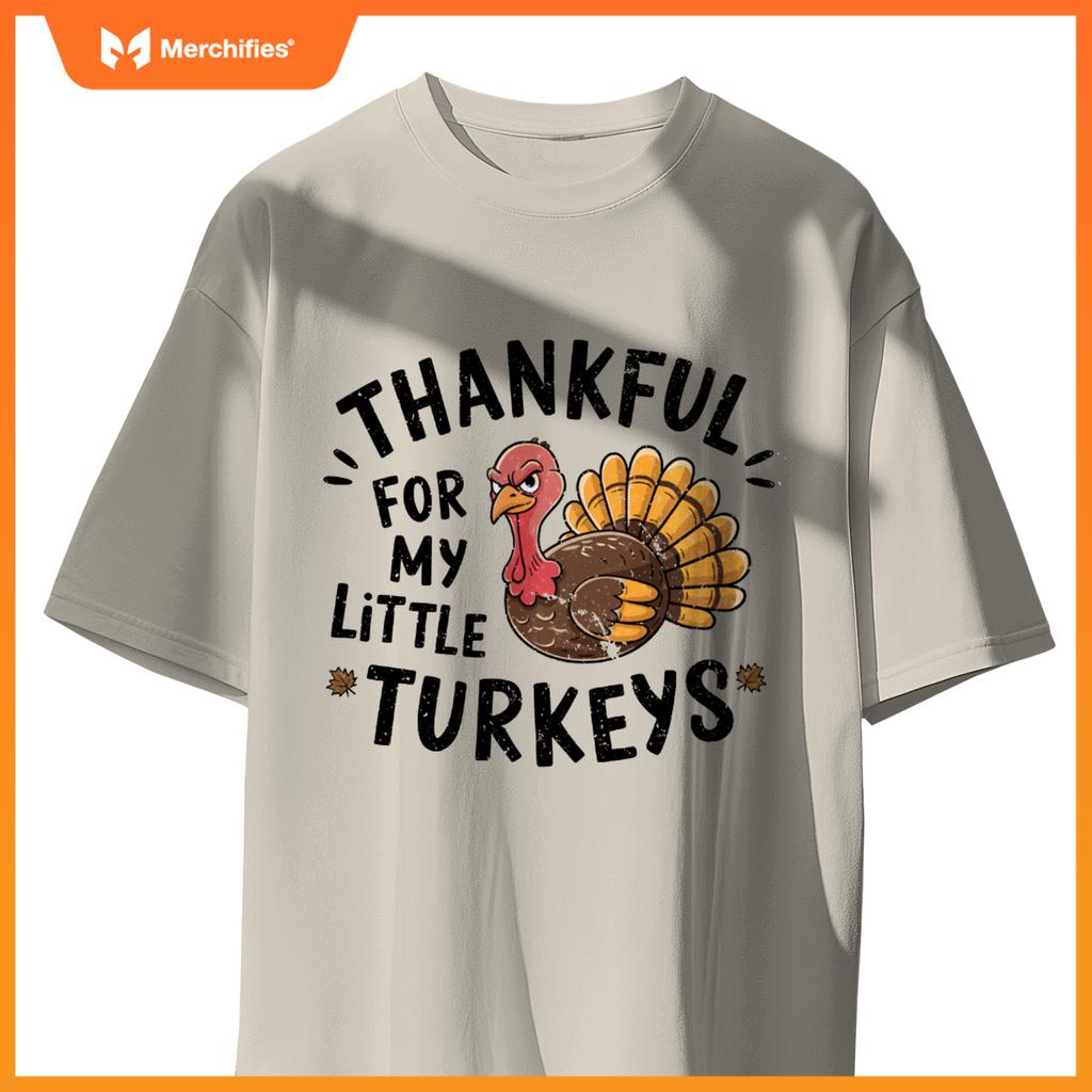 Thankful For My Little Turkeys Teacher Thanksgiving