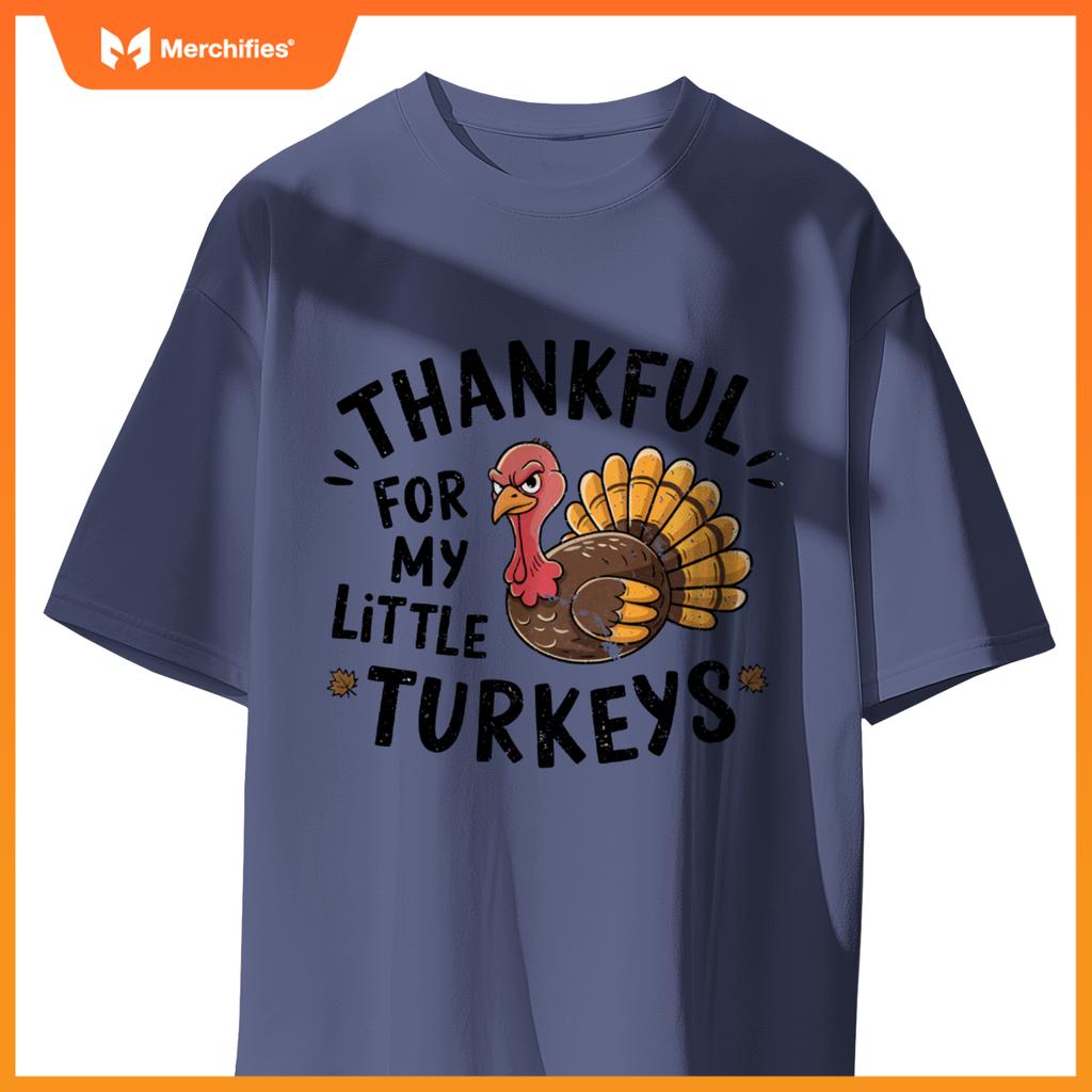 Thankful For My Little Turkeys Teacher Thanksgiving