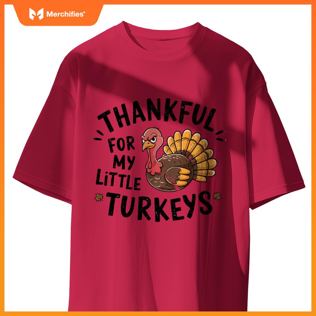 Thankful For My Little Turkeys Teacher Thanksgiving