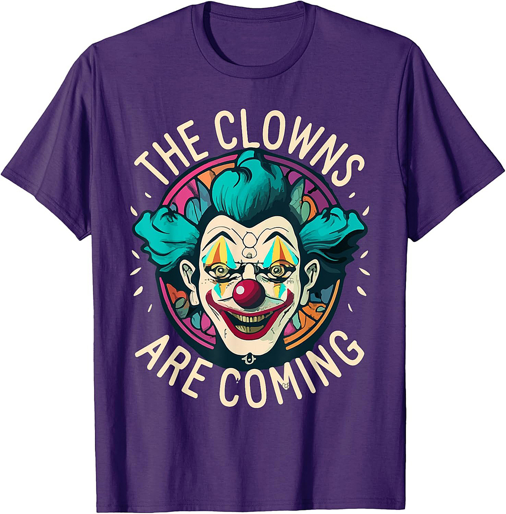 The Clowns Are Coming Horror Halloween T-Shirt
