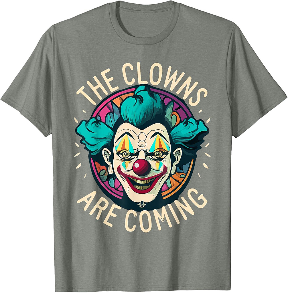 The Clowns Are Coming Horror Halloween T-Shirt